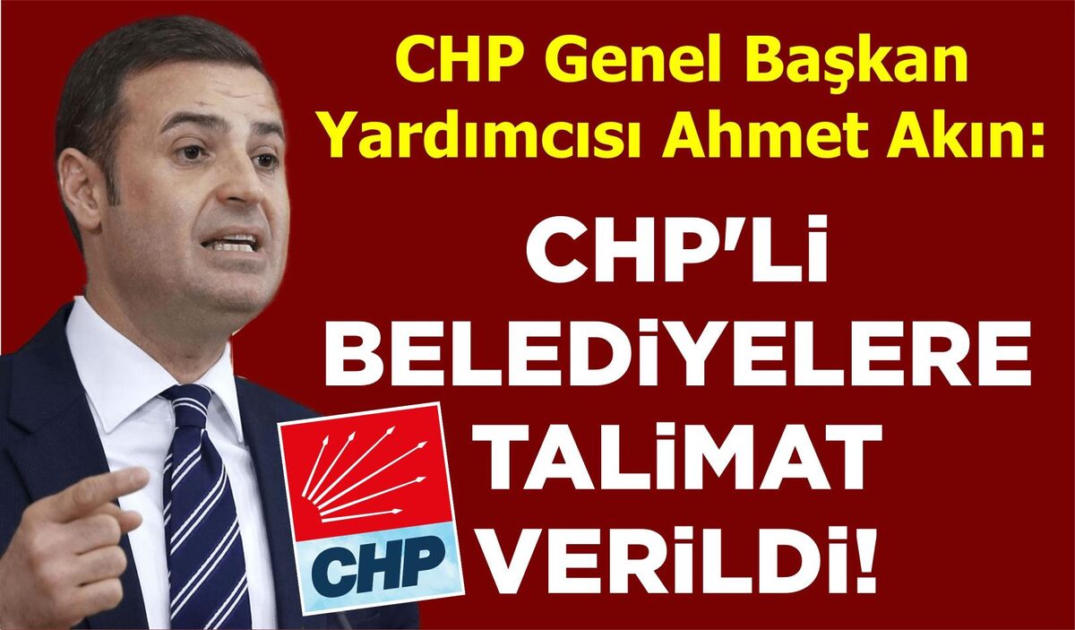 CHP’Lİ BELEDİYELERE TALİMAT VERİLDİ!