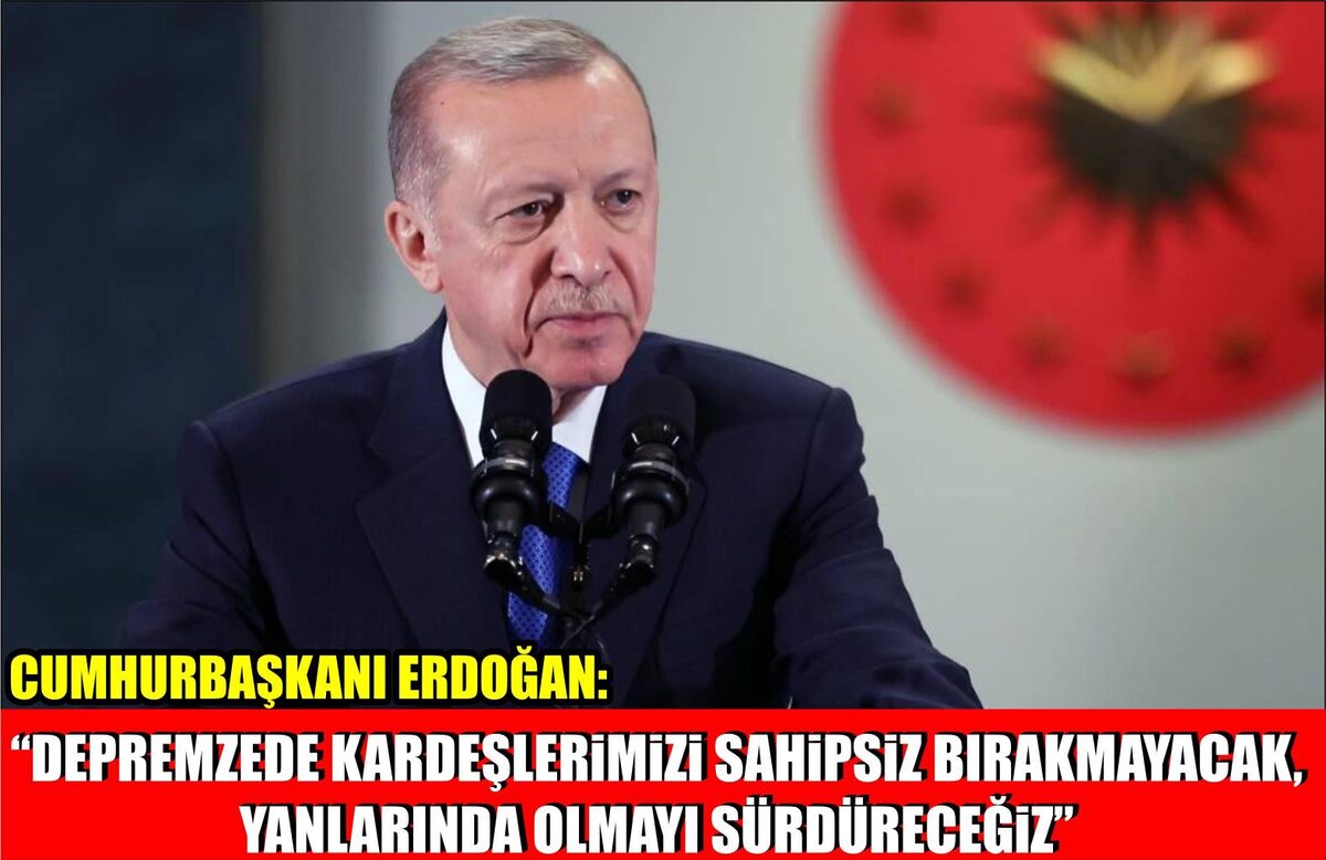 Cumhurbaşkanı Recep Tayyip Erdoğan,