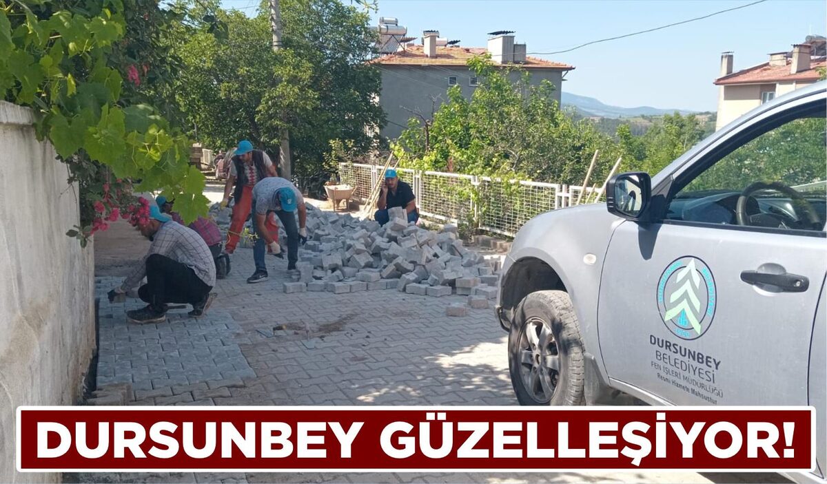 DURSUNBEY GÜZELLEŞİYOR!