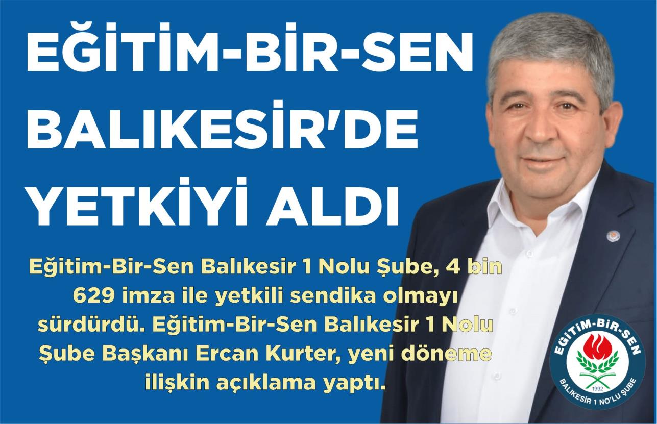 EĞİTİM-BİR-SEN BALIKESİR’DE YETKİYİ ALDI