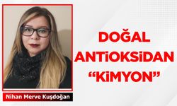 DOĞAL ANTİOKSİDAN “KİMYON”