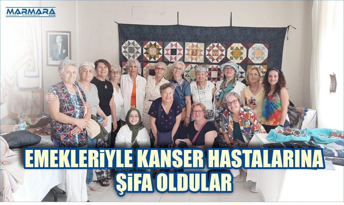 EMEKLERİYLE KANSER HASTALARINA ŞİFA OLDULAR