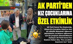 AK PARTİ’DEN KIZ ÇOCUKLARINA ÖZEL ETKİNLİK