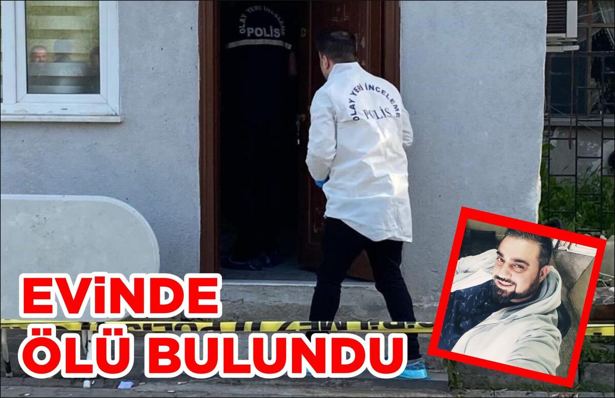 EVİNDE ÖLÜ BULUNDU  