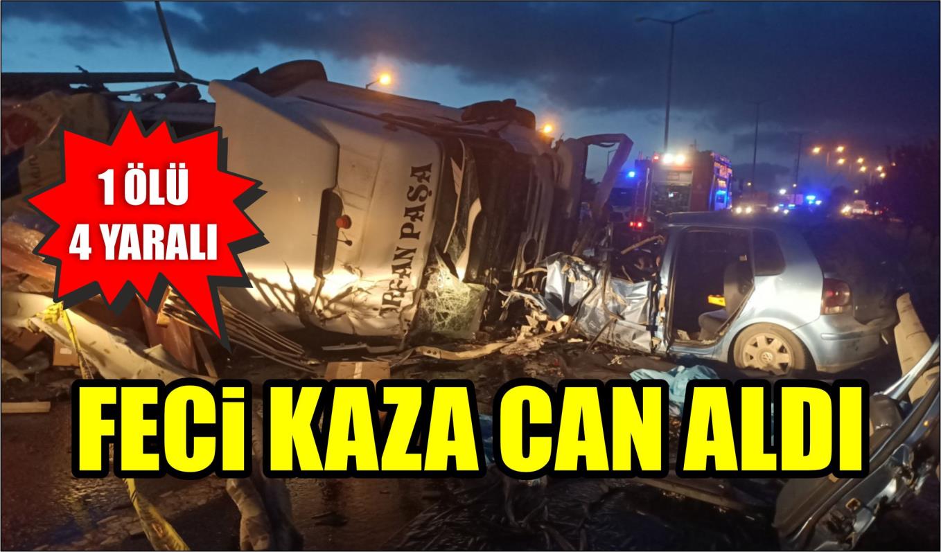 FECİ KAZA CAN ALDI