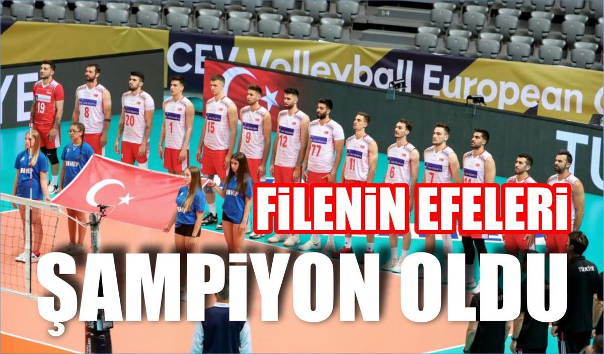 FİLENİN EFELERİ ŞAMPİYON OLDU