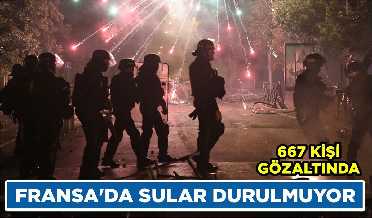 FRANSA’DA SULAR DURULMUYOR: 667 KİŞİ GÖZALTINDA