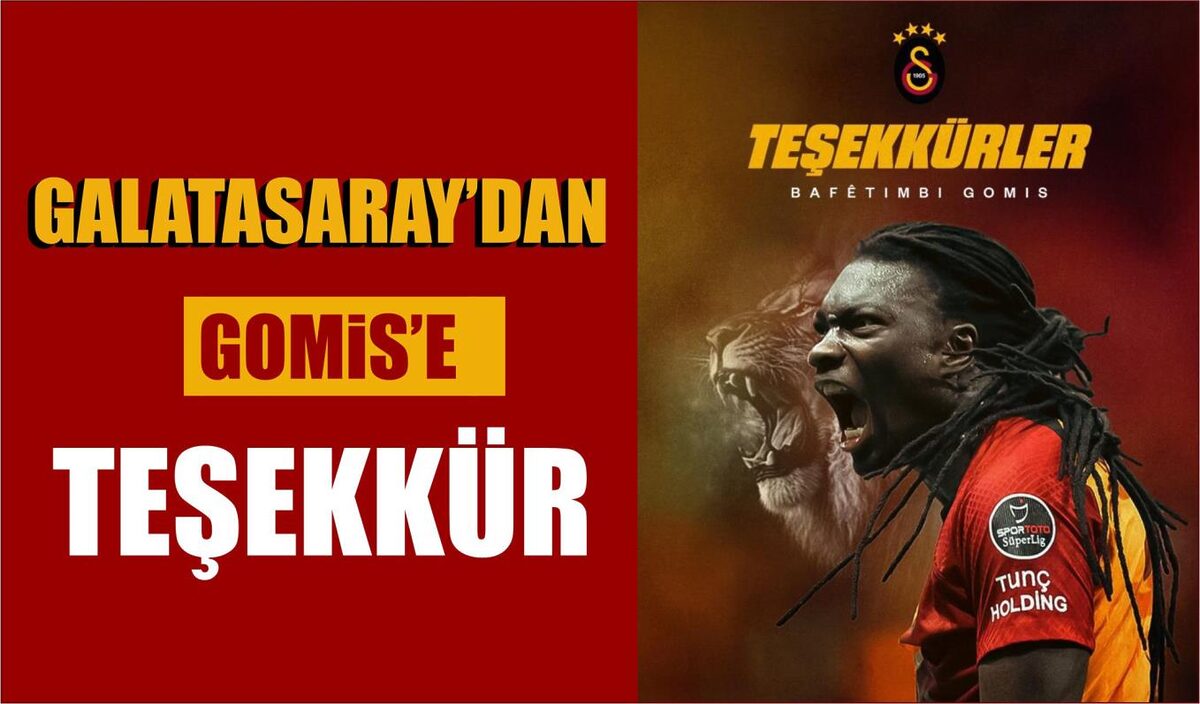 GALATASARAY’DAN GOMİS’E TEŞEKKÜR  