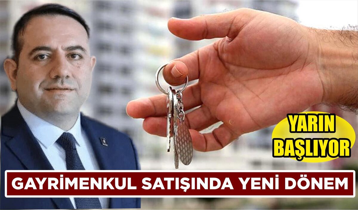 GAYRİMENKUL SATIŞINDA YENİ DÖNEM… YARIN İLK GÜN