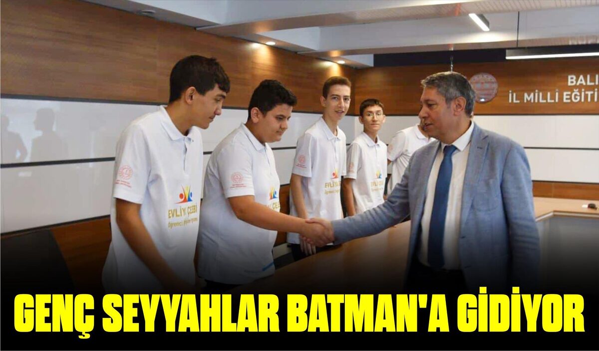 GENÇ SEYYAHLAR BATMAN’A GİDİYOR