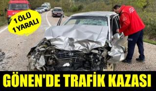 GÖNEN’DE TRAFİK KAZASI