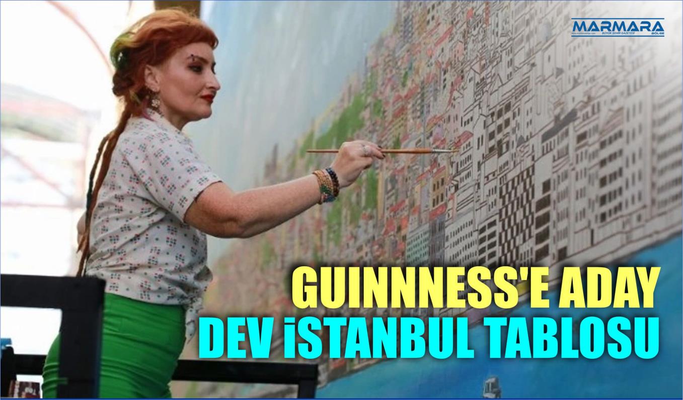 GUINNNESS’E ADAY DEV İSTANBUL TABLOSU