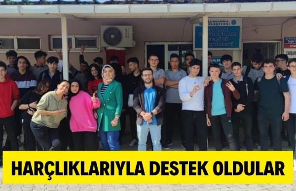 HARÇLIKLARIYLA DESTEK OLDULAR