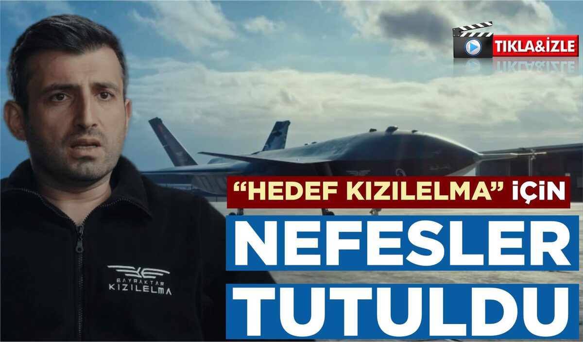 “HEDEF KIZILELMA” İÇİN NEFESLER TUTULDU