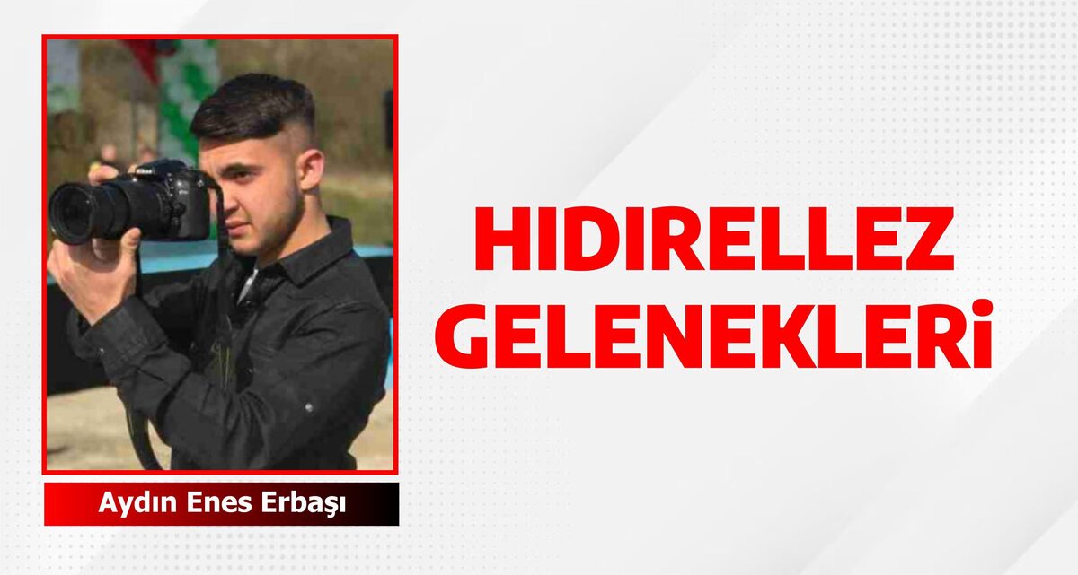 HIDIRELLEZ GELENEKLERİ