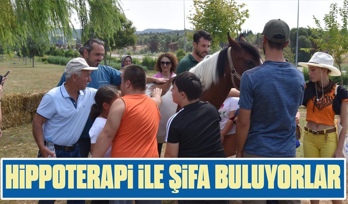 HİPPOTERAPİ İLE ŞİFA BULUYORLAR