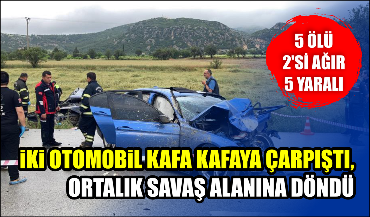 İKİ OTOMOBİL KAFA KAFAYA ÇARPIŞTI, ORTALIK SAVAŞ ALANINA DÖNDÜ  