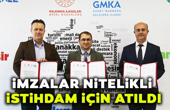 İMZALAR NİTELİKLİ İSTİHDAM İÇİN ATILDI