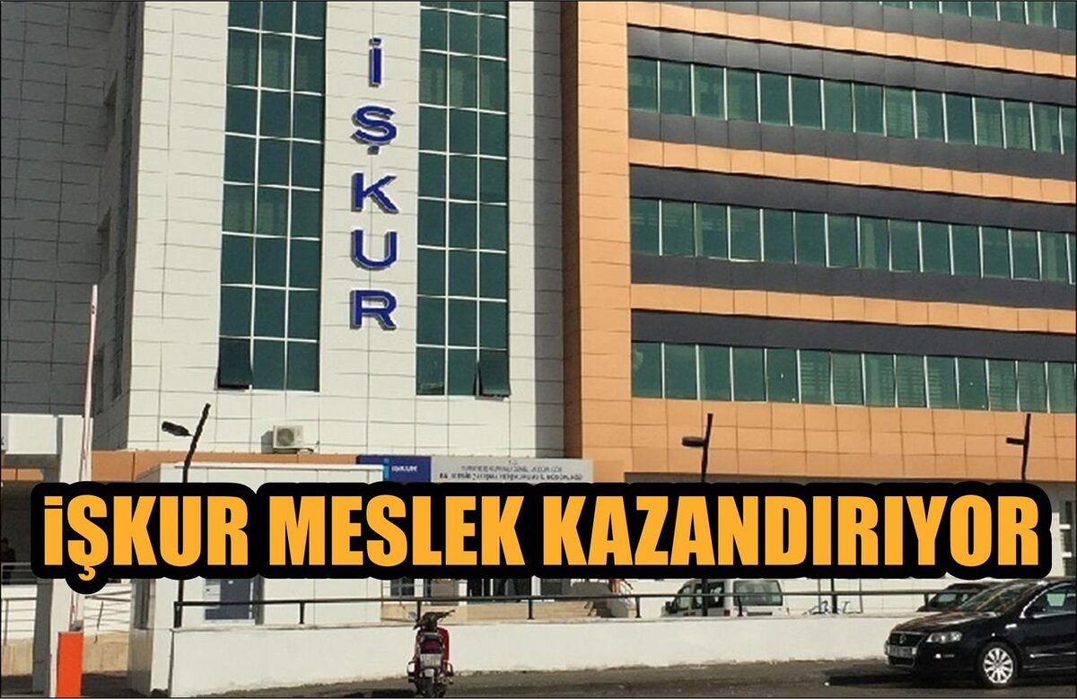 İŞKUR tarafından, herhangi bir