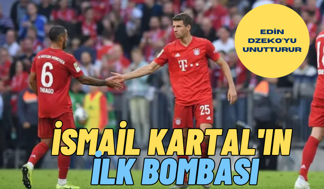 İSMAİL KARTAL BOMBAYI PATLATIYOR! İLK TRANSFERİYLE TARAFTARA EDİN DZEKO’YU BİLE UNUTTURACAK!