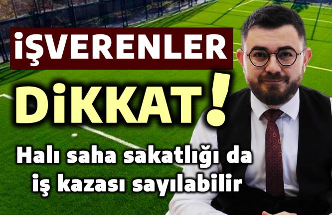 İŞVERENLER DİKKAT!