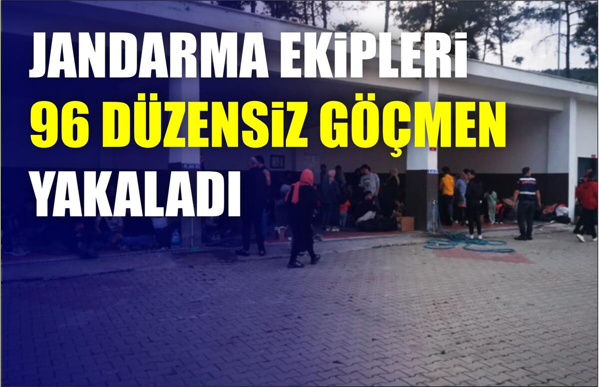 JANDARMA EKİPLERİ 96 DÜZENSİZ GÖÇMEN YAKALADI  