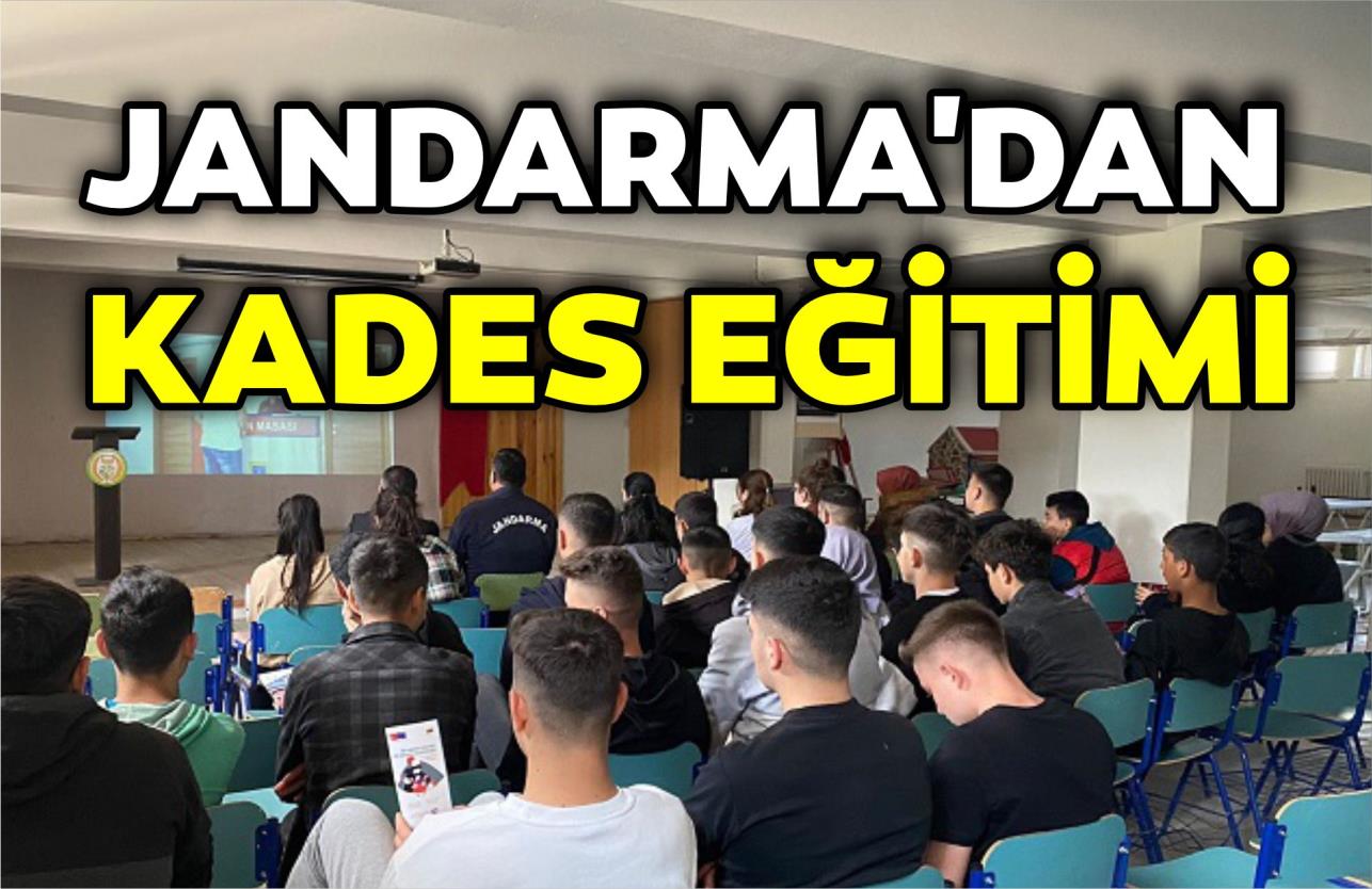 JANDARMA’DAN KADES EĞİTİMİ