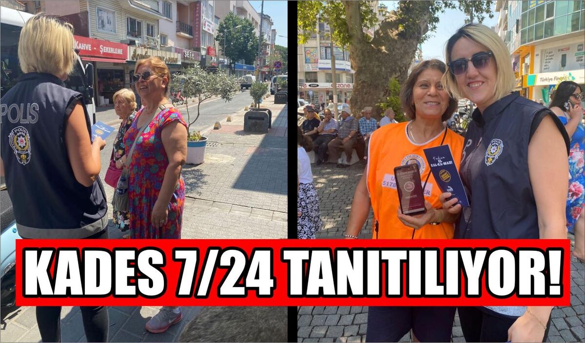 KADES 7/24 TANITILIYOR!