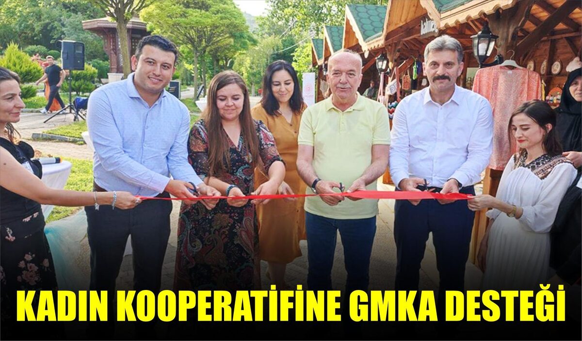 KADIN KOOPERATİFİNE GMKA DESTEĞİ