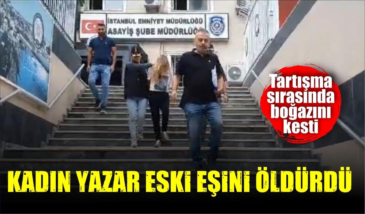 KADIN YAZAR ESKİ EŞİNİ ÖLDÜRDÜ  