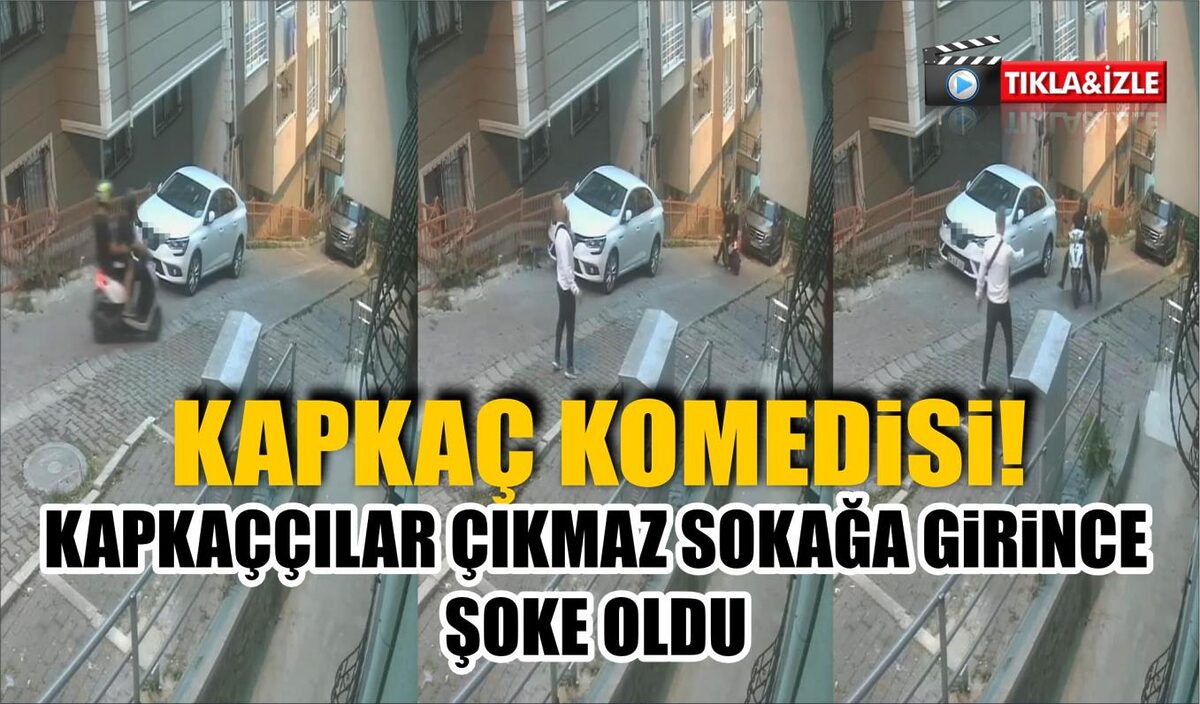 KAPKAÇ KOMEDİSİ! KAPKAÇÇILAR ÇIKMAZ SOKAĞA GİRİNCE ŞOKE OLDU  