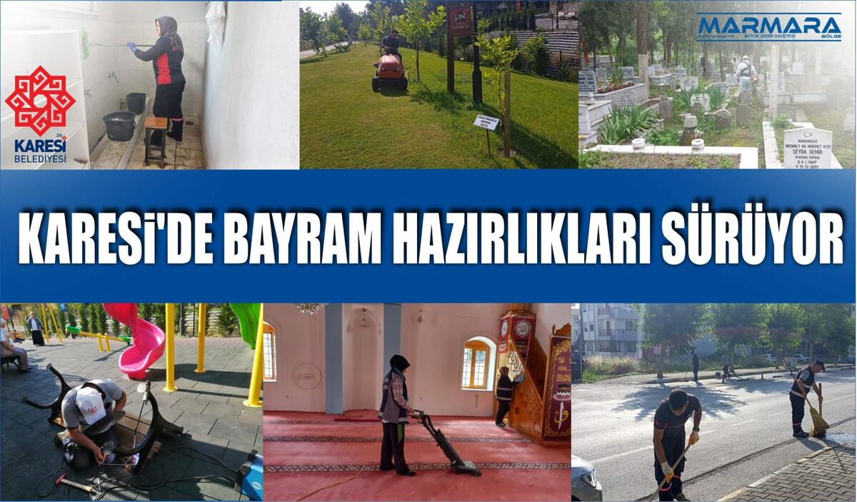 KARESİ’DE BAYRAM HAZIRLIKLARI SÜRÜYOR