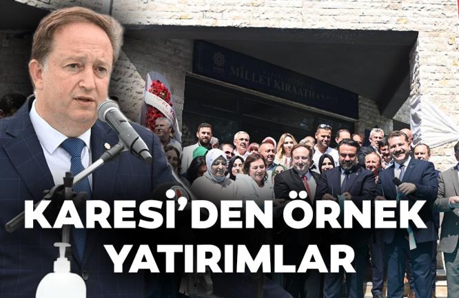 KARESİ’DEN ÖRNEK YATIRIMLAR