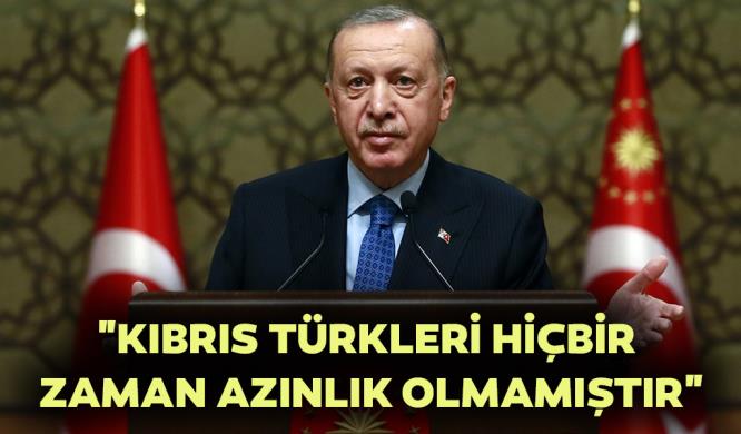 KIBRIS TÜRKLERİ HİÇBİR ZAMAN AZINLIK OLMAMIŞTIR