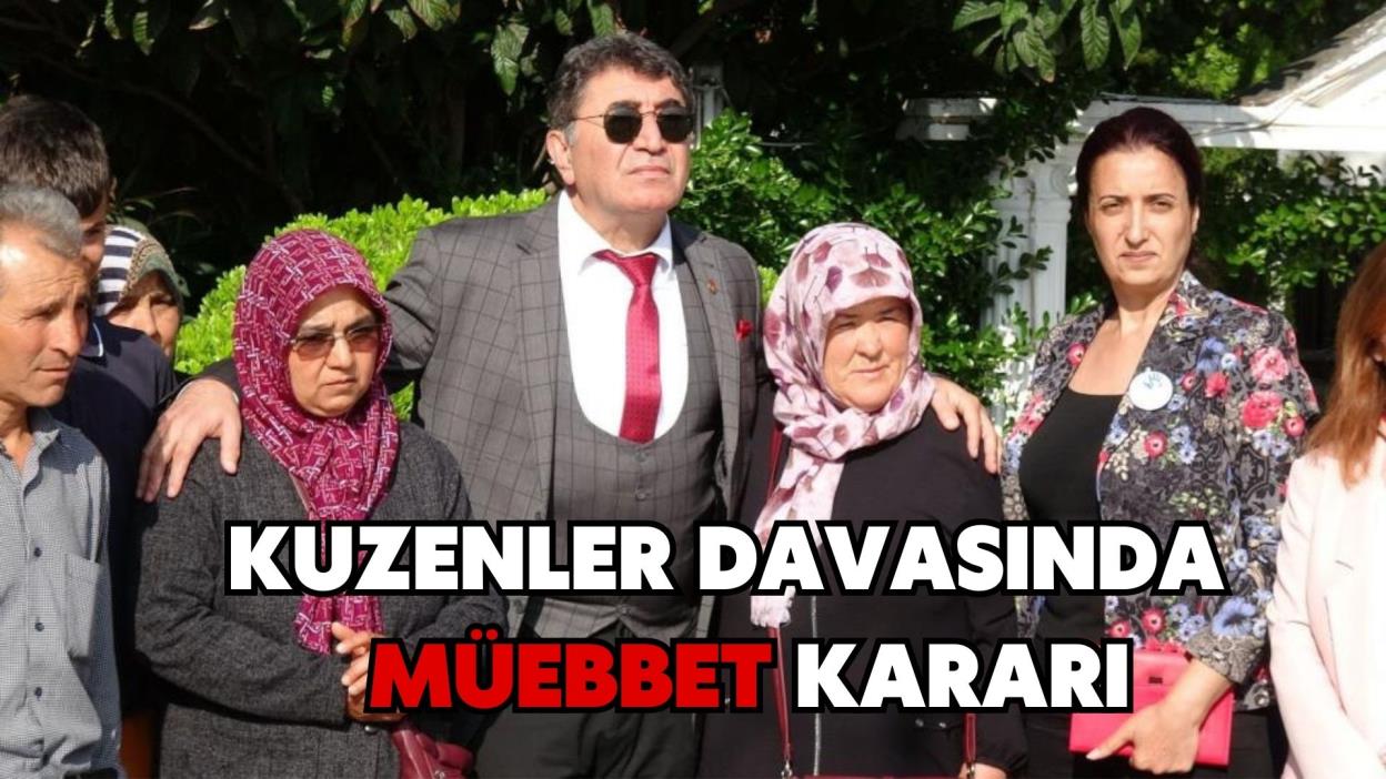 KUZENLER DAVASINDA MÜEBBET KARARI