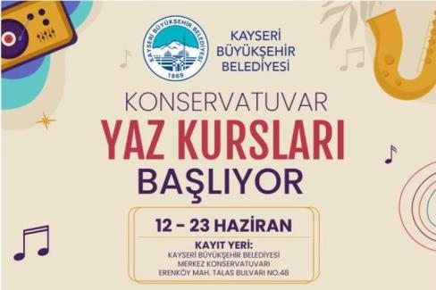 Kayseri Büyükşehir’in konservatuvar yaz kursları başlıyor