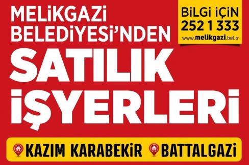 Kayseri Melikgaz Belediyesi’nden işyeri almak fırsatı