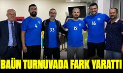 BAÜN TURNUVADA FARK YARATTI