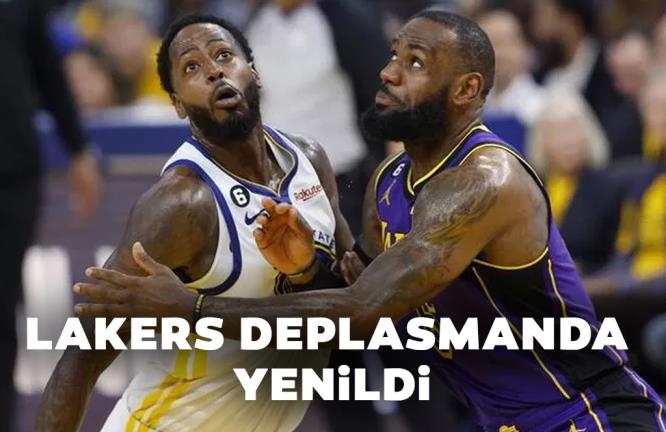 LAKERS DEPLASMANDA  YENİLDİ