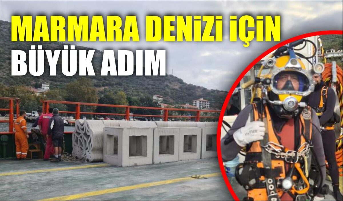 MARMARA DENİZİ İÇİN BÜYÜK ADIM  