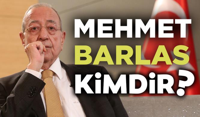 MEHMET BARLAS KİMDİR?