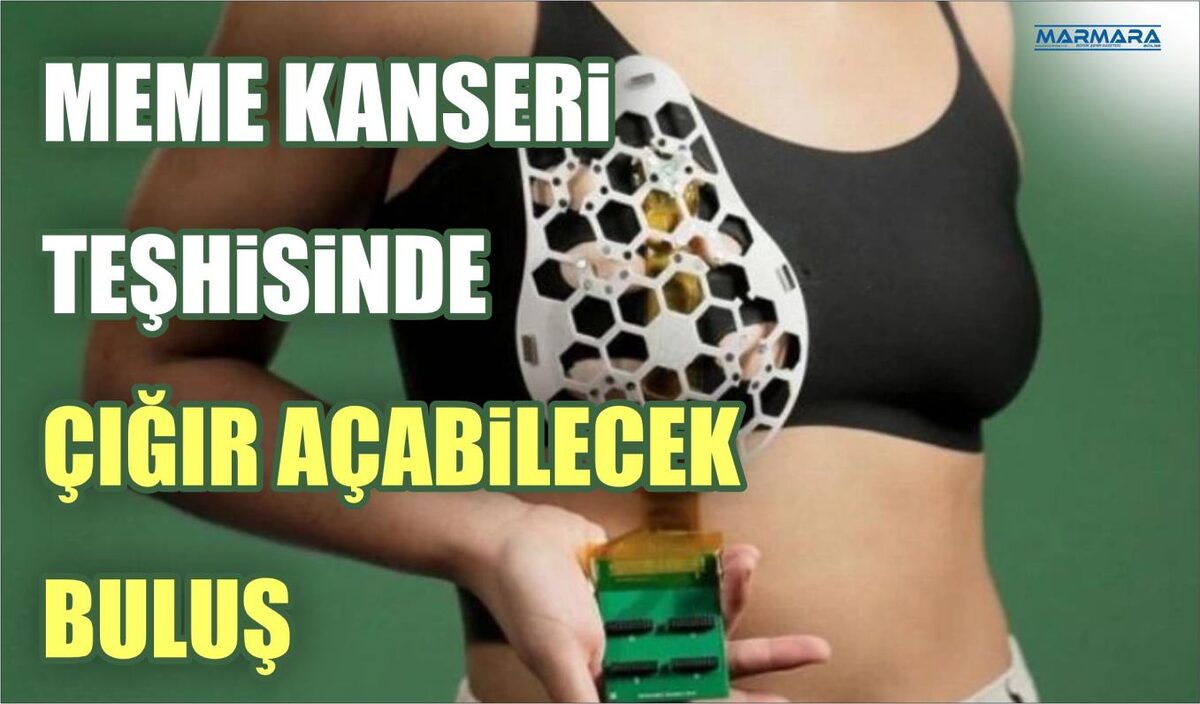 MEME KANSERİ TEŞHİSİNDE ÇIĞIR AÇABİLECEK BULUŞ