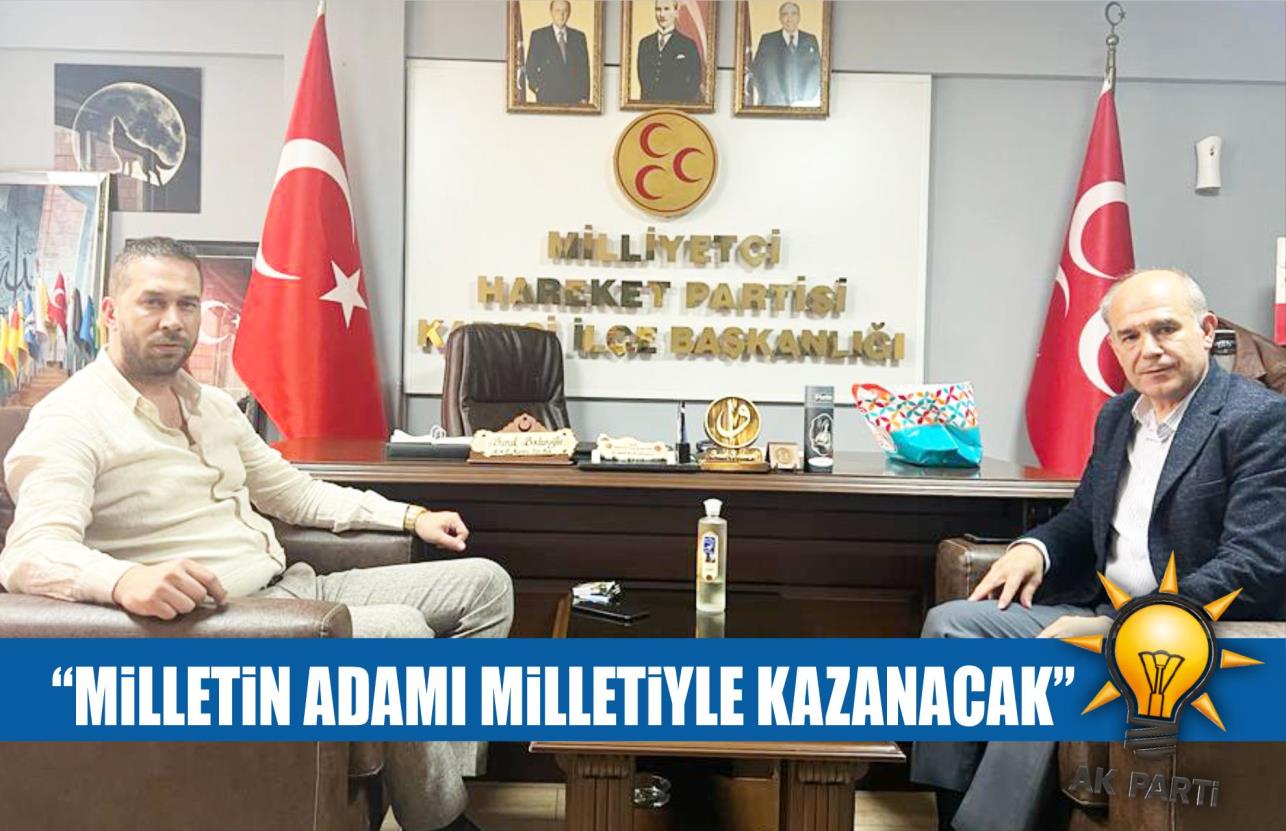 “MİLLETİN ADAMI MİLLETİYLE KAZANACAK”