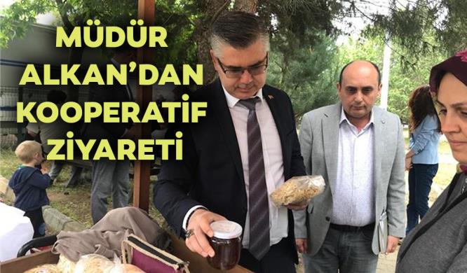 MÜDÜR ALKAN’DAN KOOPERATİF ZİYARETİ