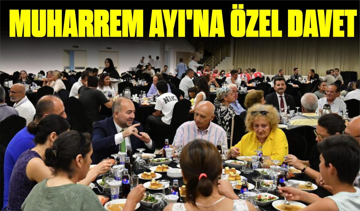 MUHARREM AYI’NA ÖZEL DAVET