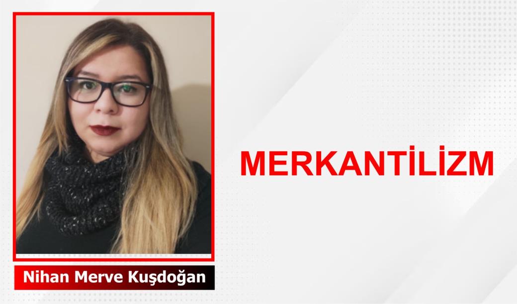 Merkantilizm, 16. ve 17.