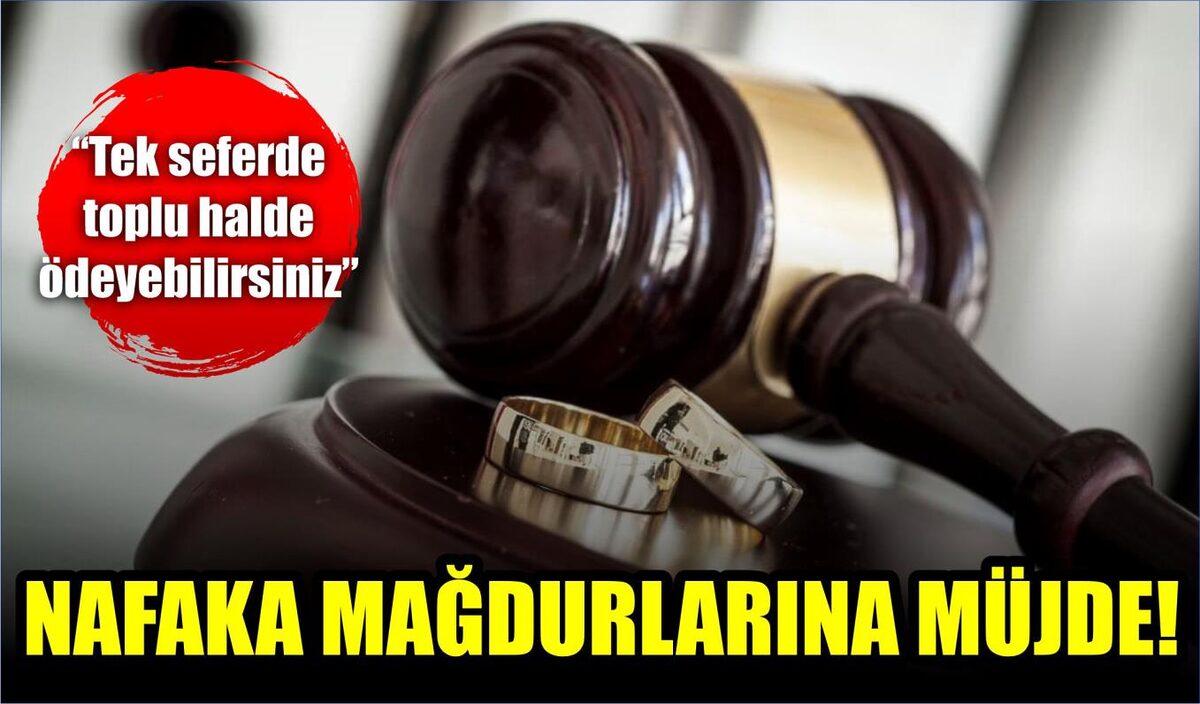 NAFAKA MAĞDURLARINA MÜJDE!