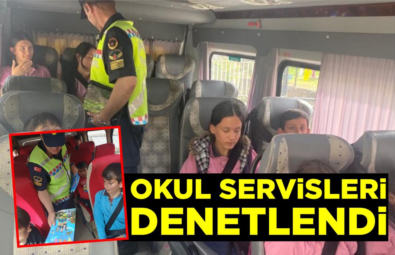 OKUL SERVİSLERİ DENETLENDİ