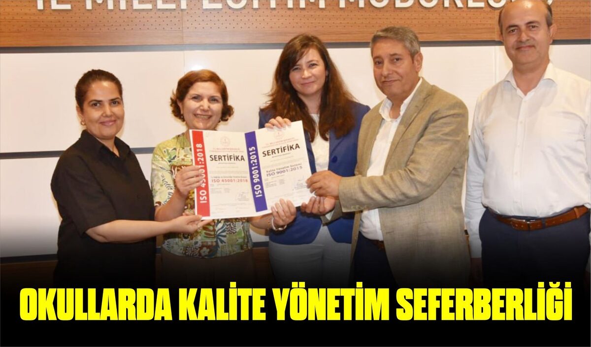 OKULLARDA KALİTE YÖNETİM SEFERBERLİĞİ