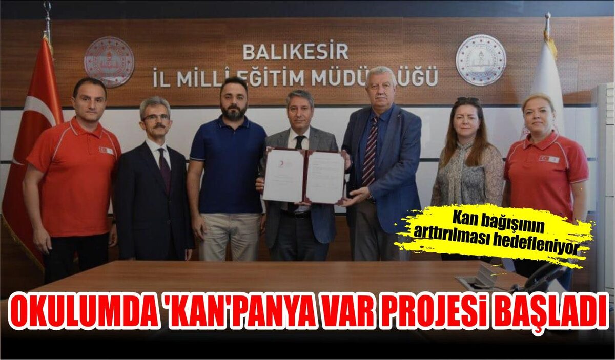 OKULUMDA ‘KAN’PANYA VAR PROJESİ BAŞLADI